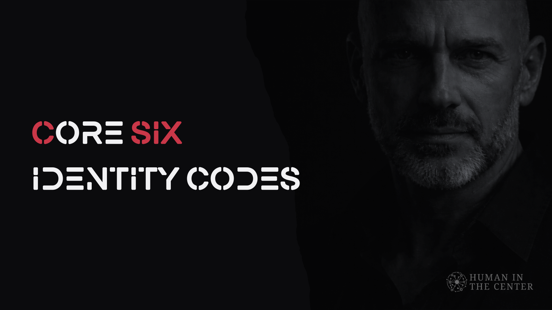 Core Six Identity Codes Core Six Identity Codes