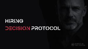 Hiring Decision Protocol