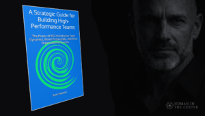 A Strategic Guide for Building High-Performance Teams Book