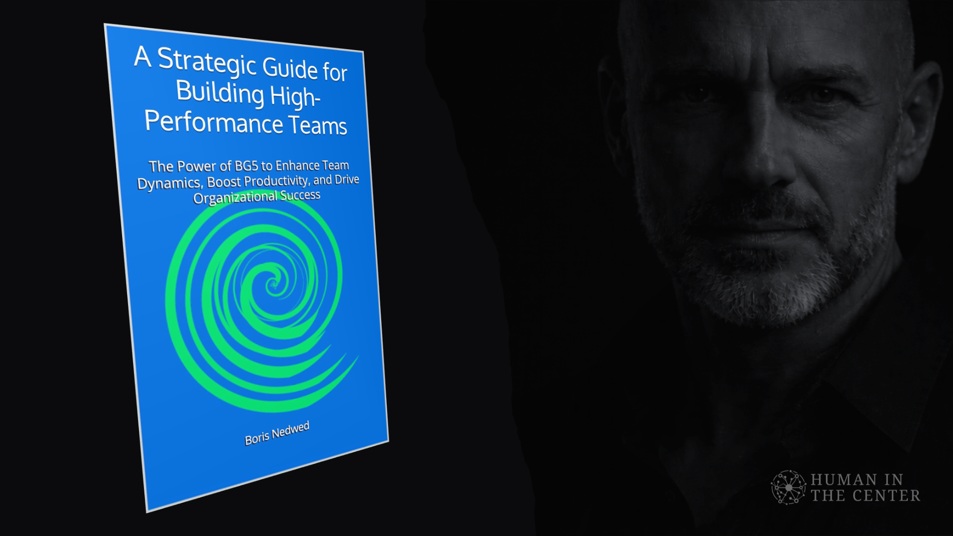 A Strategic Guide for Building High-Performance Teams Book