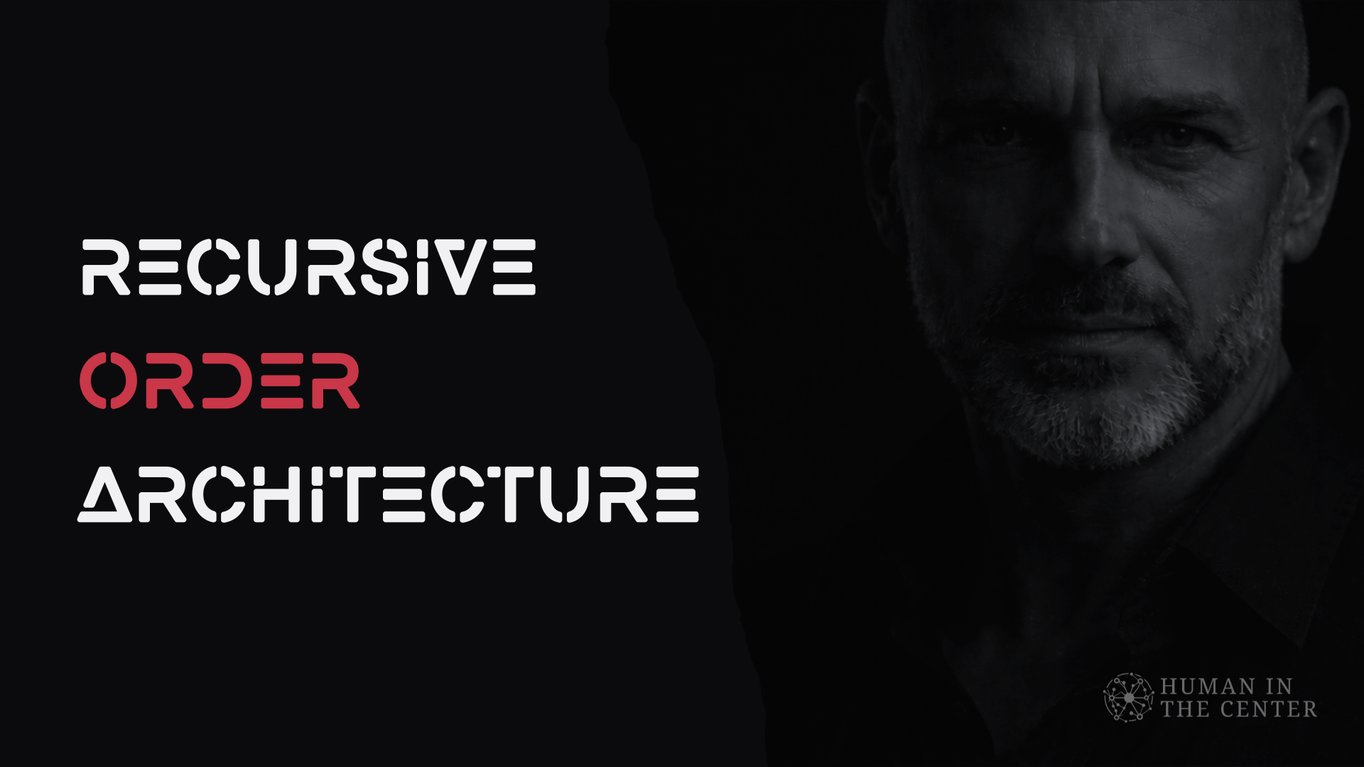 Recursive Order Architecture Recursive Order Architecture