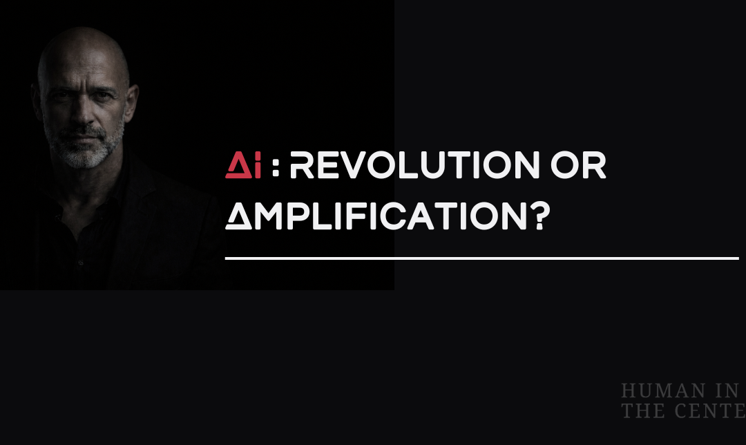 AI — Revolution or Amplifier of the Familiar?